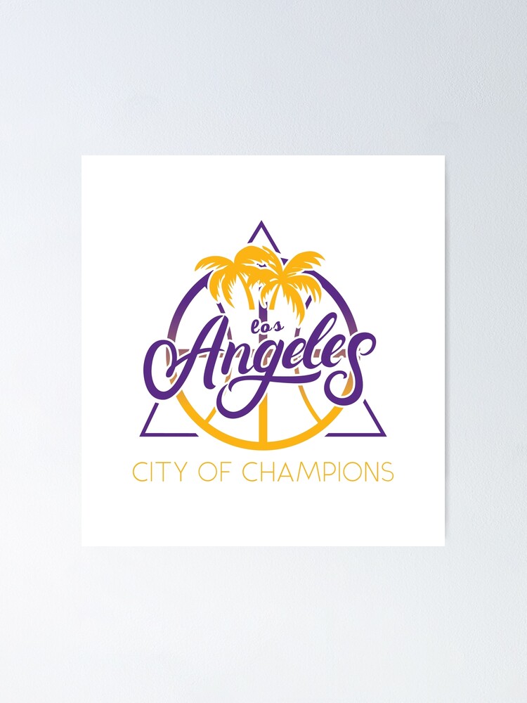 Los Angeles The city of Champions