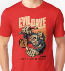 Evil Dave Unisex T-Shirt