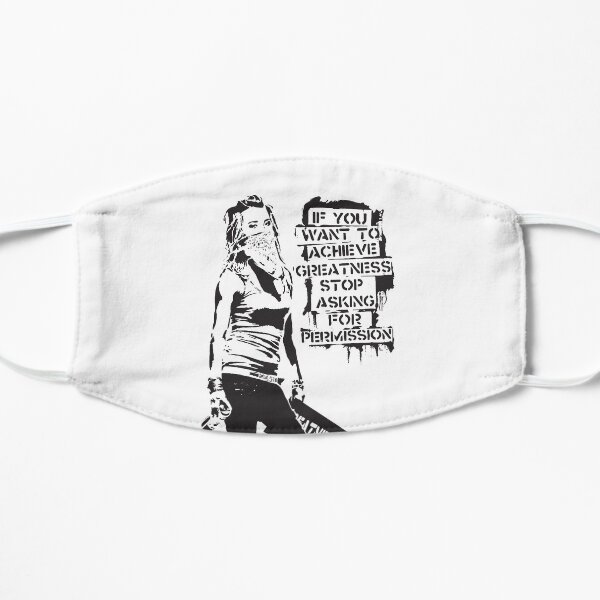 Banksy quote graffiti If You Want to Achieve Greatness stop asking for permission black and white with Banksy tag signature Mask