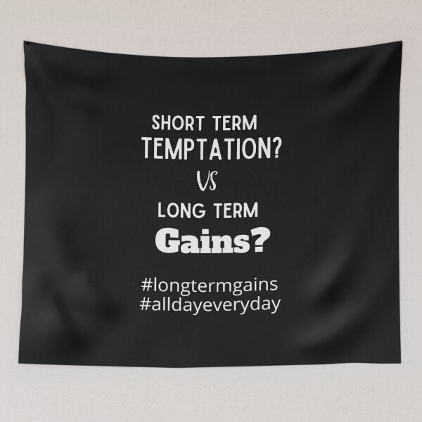 Item preview, Short term temptation vs long term gains designed and sold by tradeculture143.