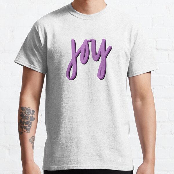 All the JOY (Purple) Classic T-Shirt