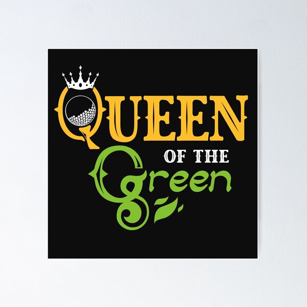 Item preview, The golf queen of green designed and sold by gideonm.