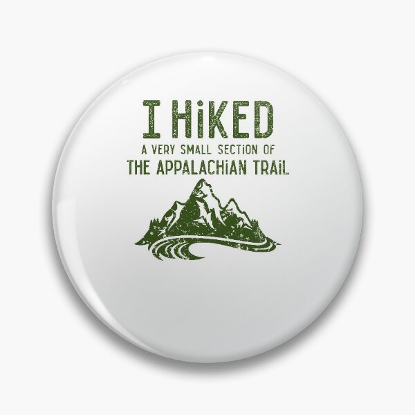 Item preview, I Hiked a Very Small Section of the Appalachian Trail Shirt designed and sold by redbehren.
