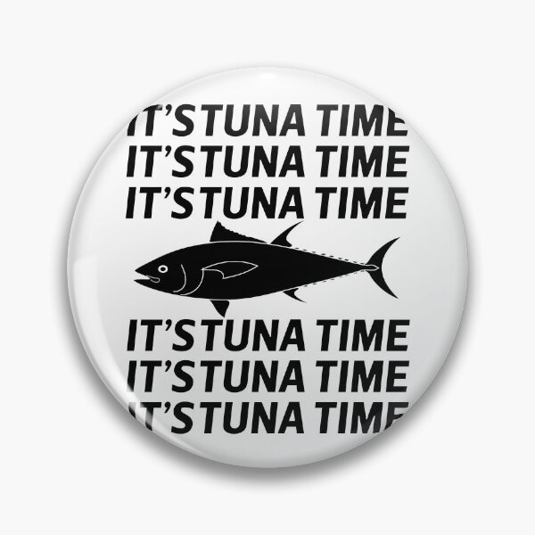Item preview, It's Tuna Time. designed and sold by wtfbba.