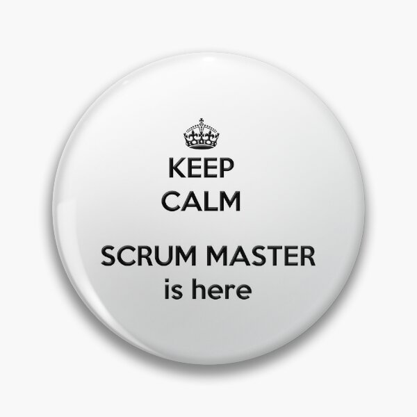 Item preview, Keep Calm, the Scrum Master is Here designed and sold by benandfreya.