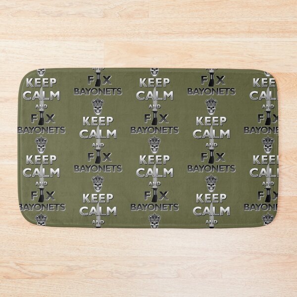 Item preview, Keep Calm and Fix Bayonets - SA80/L85 Bayonet designed and sold by BlueRedBlue.