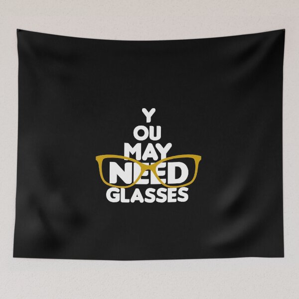 Item preview, You May Need Glasses :Optometrist , Optician Gift, Eye Doctor ,eye glasses ,Optometrist Student,funny gift idea for Optometrist designed and sold by Chamssou.