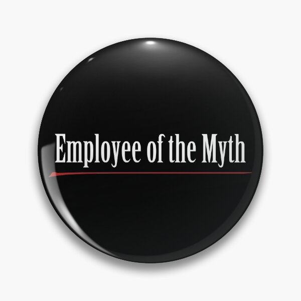 Item preview, Employee of the Myth designed and sold by valienterook.