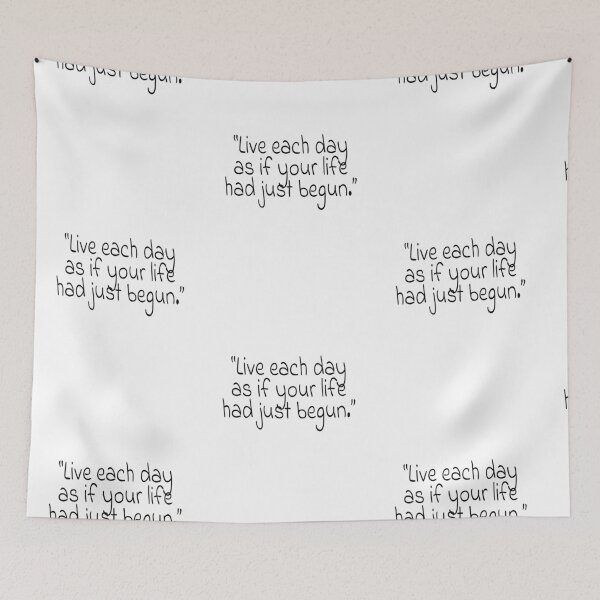 Item preview, "Live each day as if your life had just begun." Quote designed and sold by agsduy.