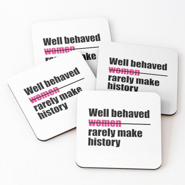 Item preview, Well behaved women rarely make history designed and sold by rezze.
