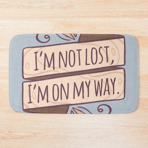 Item preview, I'm Not Lost, I'm On My Way Banner designed and sold by Manda Lyn LaCorte.