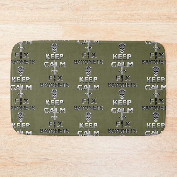 Item preview, Keep Calm and Fix Bayonets - SLR Bayonet designed and sold by BlueRedBlue.