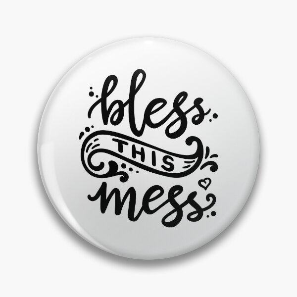 Item preview, Bless this mess designed and sold by MamSelle.