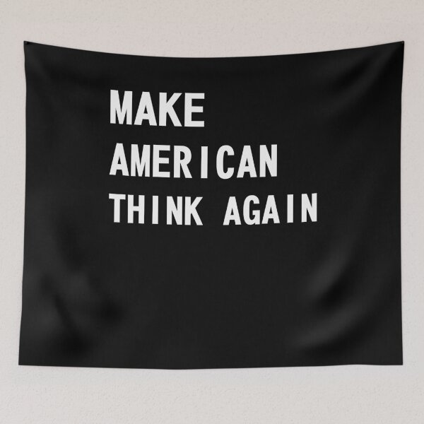 Item preview, Make America think again designed and sold by RafaelLopezz.