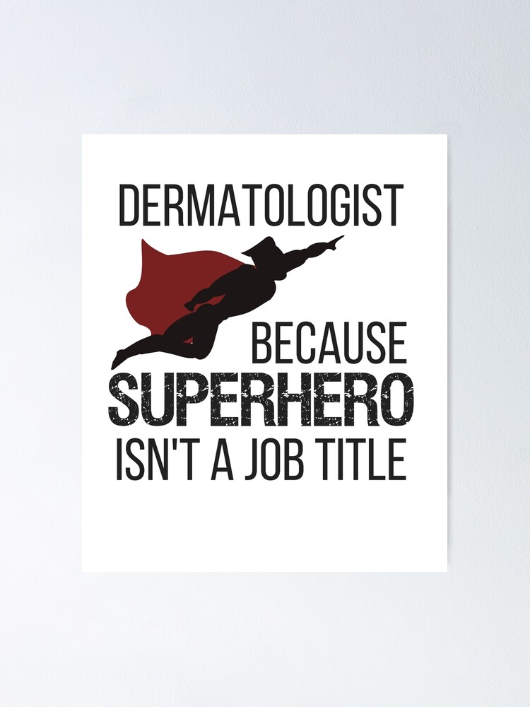 Funny Dermatology Superhero Design for Dermatologist Funny Dermatology Superhero Design for Dermatologist