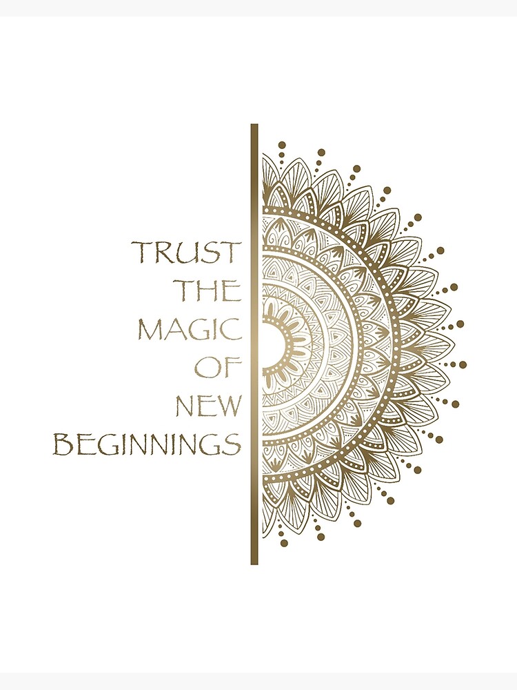 Trust the magic of new beginnings" Art Board Print for Sale by Volubile |  Redbubble