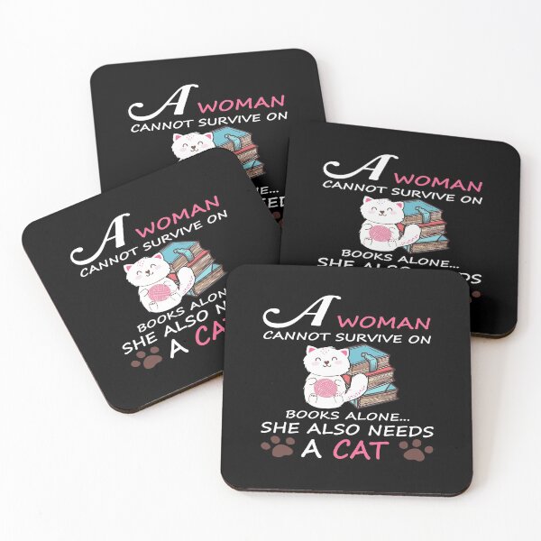 Item preview,  A Woman Cannot Survive On Books Alone She Also Needs a Cat  designed and sold by MG STORE.