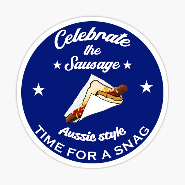 "Australian Snag Foody Gifts Classic Australia Aussie Snags Foodies Proud Aussies