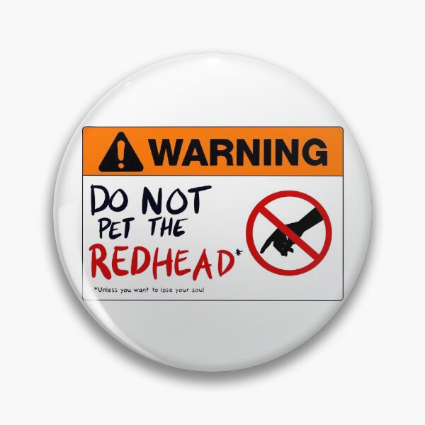 Item preview, Do NOT Pet the Redhead designed and sold by Elle  Hazlett.