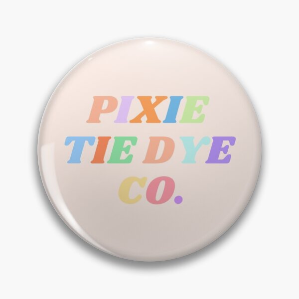 Item preview, Pixie Tie Dye Co. Pin designed and sold by PixieTieDyeCo.