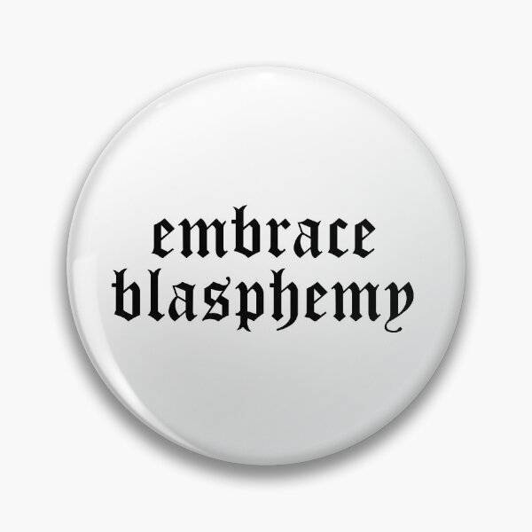Item preview, Embrace Blasphemy designed and sold by artpirate.