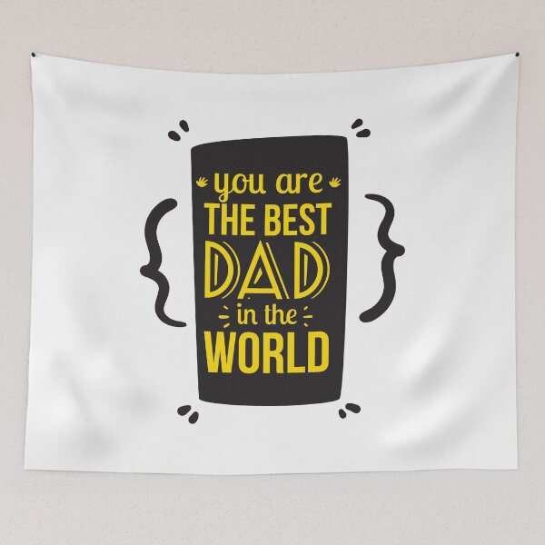 Item preview, You Are the Best Dad in the World Funny Gift Father's Day designed and sold by donvector.