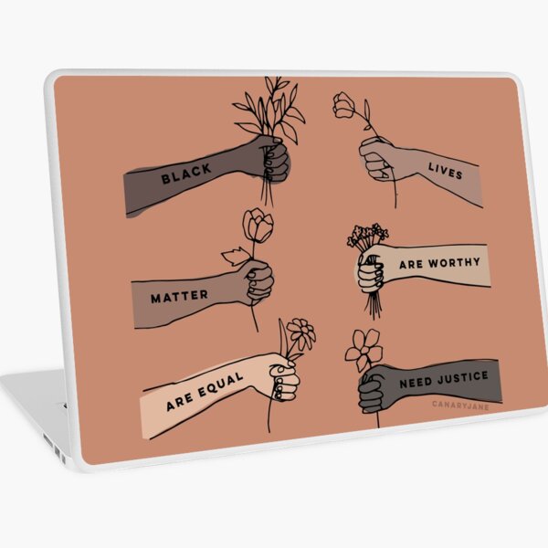 Black lives matter - are worthy- are equal - need justice. Laptop Skin