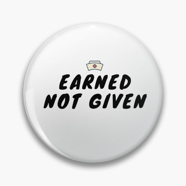 Item preview, Earned Not Given  designed and sold by artclubcrew.