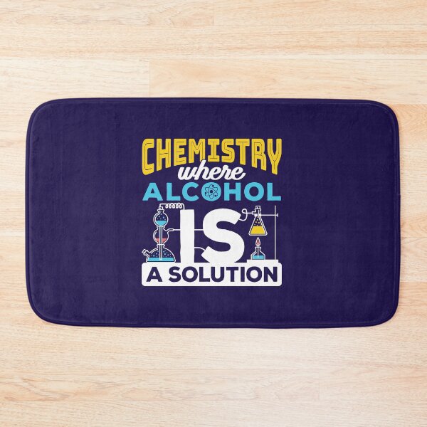 Item preview, Chemistry Where Alcohol IS A Solution designed and sold by jaygo.