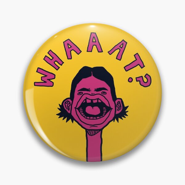 Item preview, WHAAAT? designed and sold by ChildishSpite.