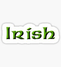 IRISH, Ireland, Eire, Emerald Isle, St Patrick's Day Sticker