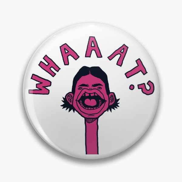 Item preview, WHAAAT? designed and sold by ChildishSpite.