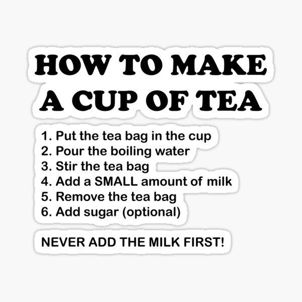 how-to-make-a-cup-of-tea-sticker-for-sale-by-artpirate-redbubble