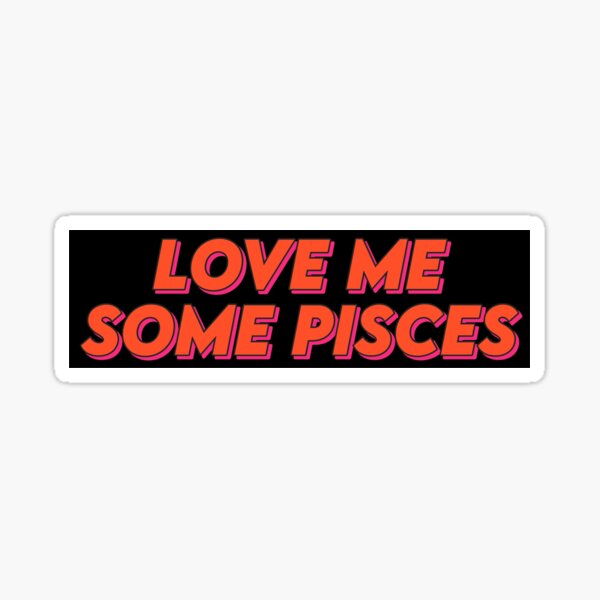Item preview, Love me some Pisces by gabyiscool designed and sold by gabyiscool.