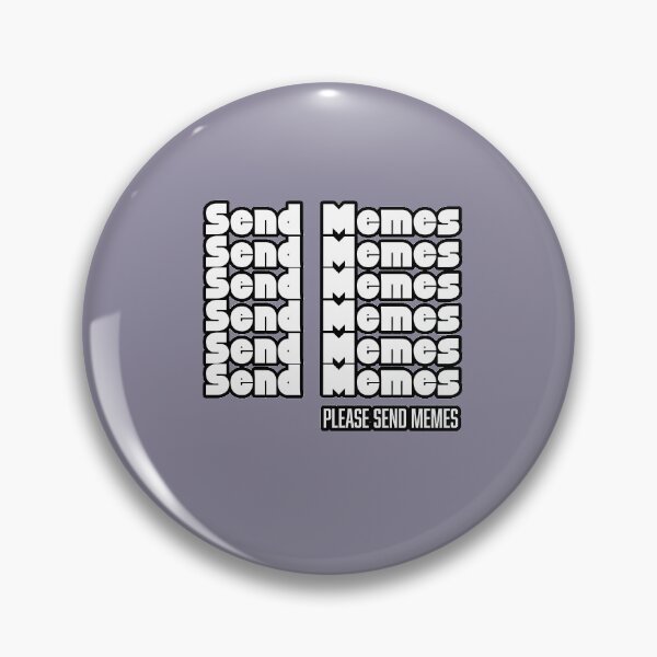 Item preview, Thank You Send Memes Please Send Memes Funny Meme Gift designed and sold by Akmloza.