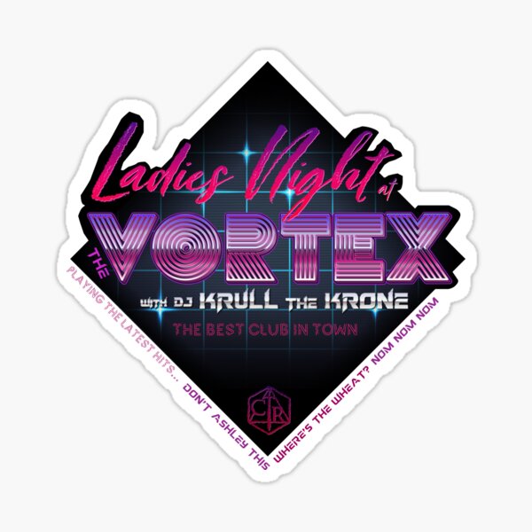 Ladies Night at the Vortex Sticker