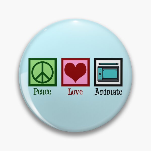 Item preview, Peace Love Animate designed and sold by Epic Love Designs.