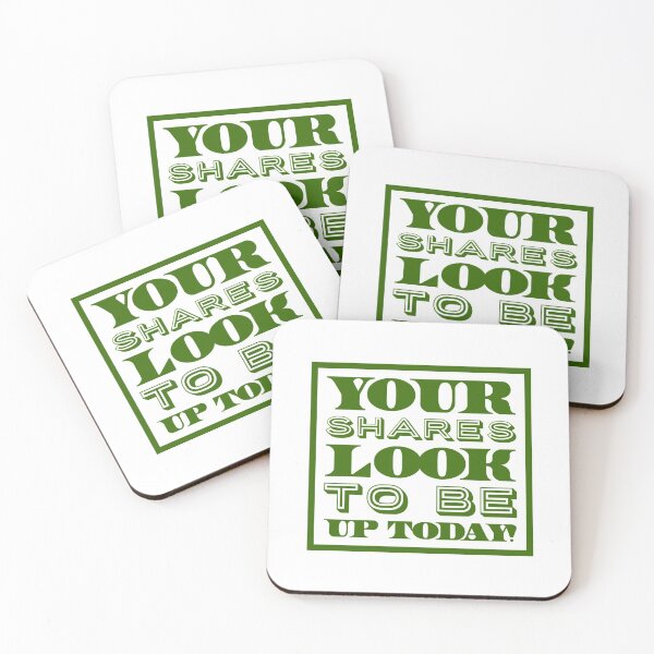 Item preview, Your Shares Look To Be Up Today! designed and sold by OfferHeat.