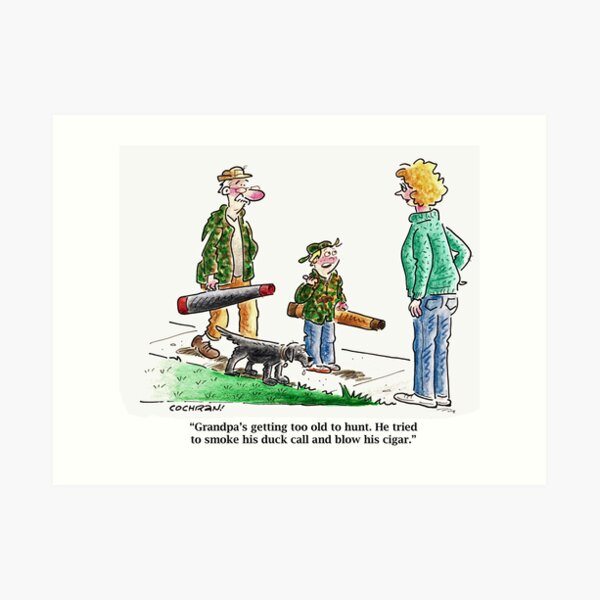 Cartoon: Grandpa's too old... Art Print