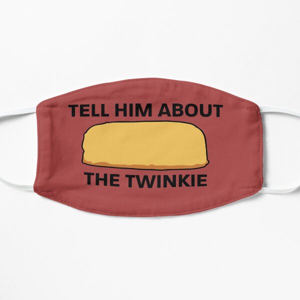 The Twinkie Flat Mask
