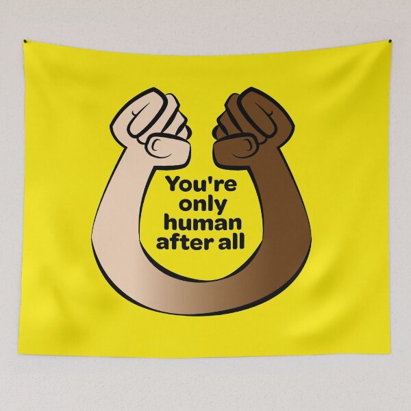 Item preview,  you're only human after all  designed and sold by creatives think.
