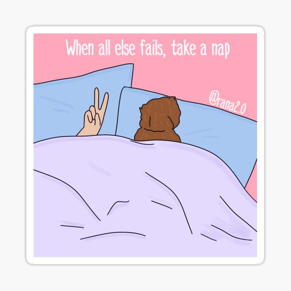 When all else fails, take a nap Sticker