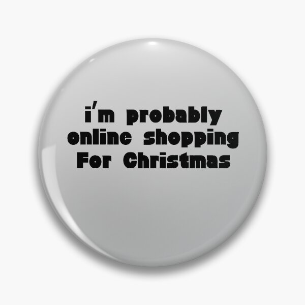 Item preview, I'm Shopping Online For Christmas  Graphic designs Cute Gift Ideas  designed and sold by Akmloza.