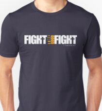 Fight the Good Fight Unisex T-Shirt
