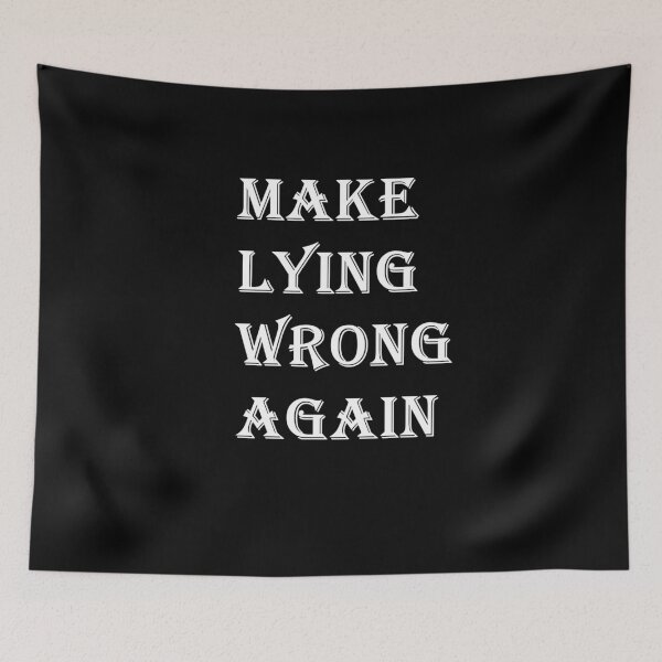 Item preview, Make Lying Wrong Again designed and sold by Masaw.
