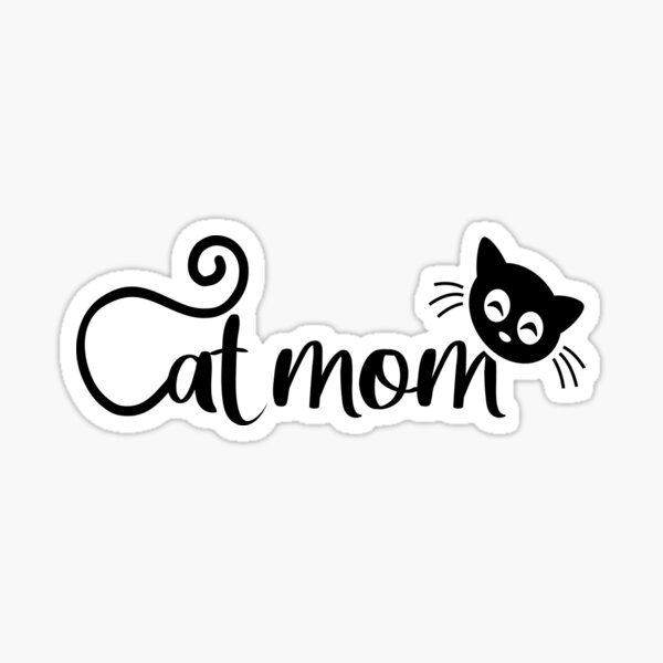 cat mom Sticker