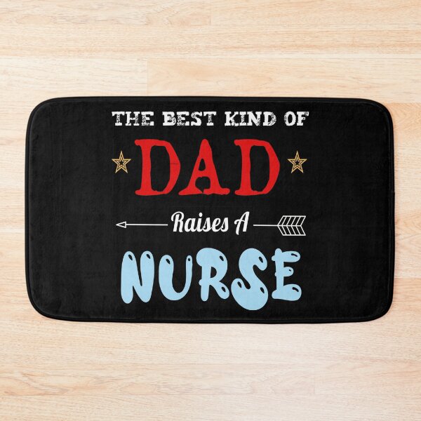 Item preview, The Best Kind Of Dad Raises A Nurse designed and sold by MS Design.
