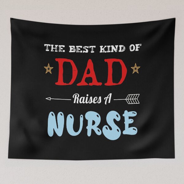 Item preview, The Best Kind Of Dad Raises A Nurse designed and sold by MS Design.