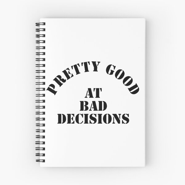 Item preview, bad decisions designed and sold by krithe.