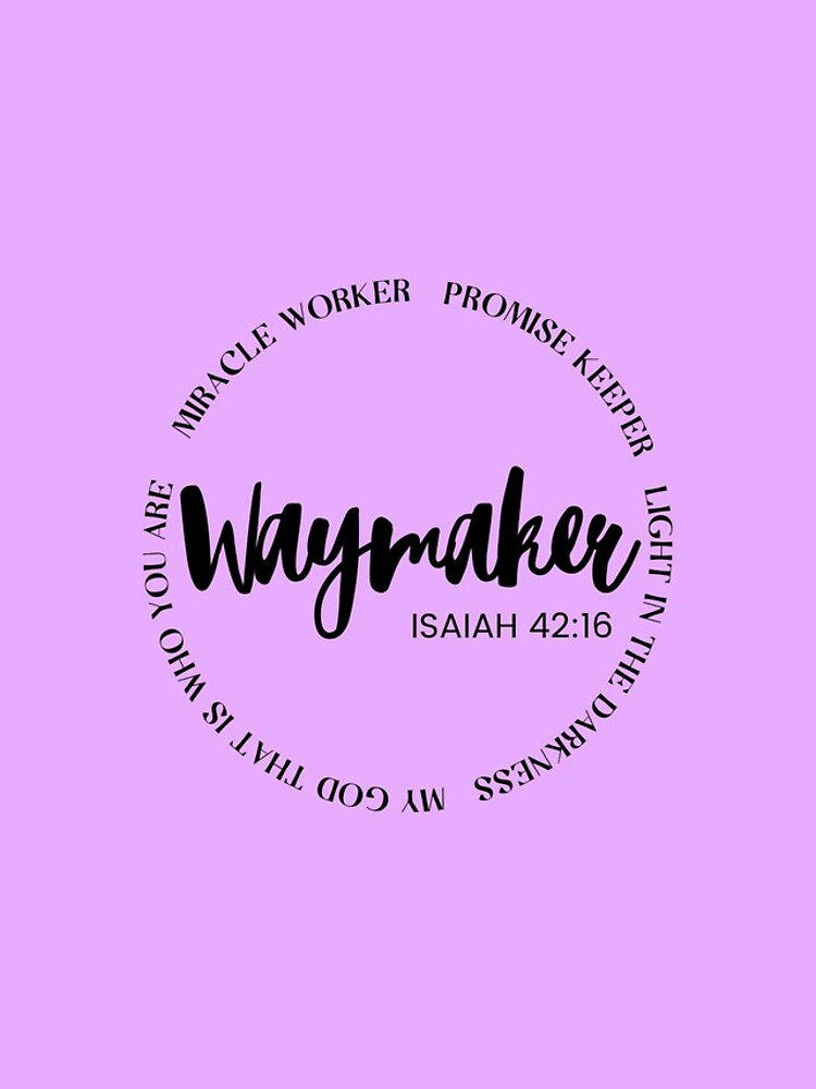 Waymaker